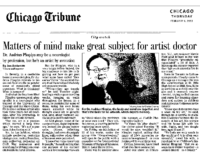 Jon Anderson, “Matters of mind make great subject for artist doctor”, Chicago Tribune, Chicago, IL, February 6, 2003
